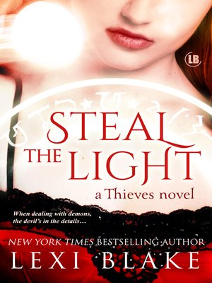 cover image of Steal the Light, Thieves, Book 1